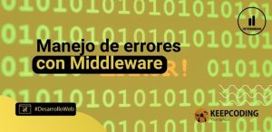 Manejo de errores con Middleware