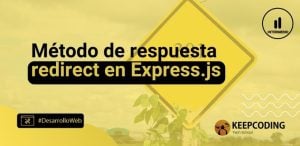 Método de respuesta redirect en Express.js