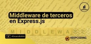 Middleware de terceros en Express.js