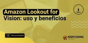 Amazon Lookout for Visión: uso y beneficios