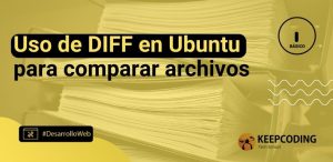 Uso de Diff en Ubuntu para comparar archivos