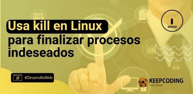 Usa kill en Linux para finalizar procesos indeseados