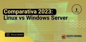 Comparativa 2023: Linux vs Windows Server