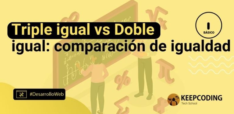 Triple igual vs. Doble igual: comparación de igualdad