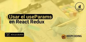 useParams en React Redux