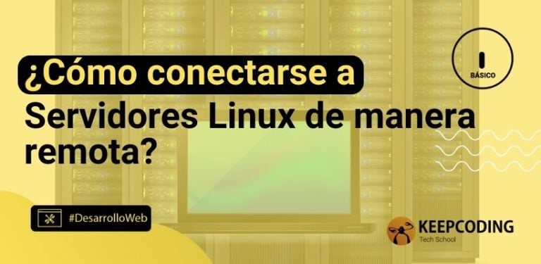 ¿Cómo conectarse a Servidores Linux de manera remota?