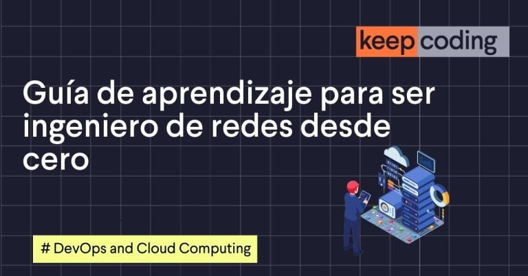 Guía de aprendizaje para ser ingeniero de redes desde cero