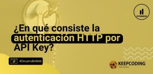 autenticación HTTP por API Key