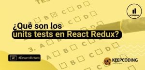 Qué son los unit test en React Redux