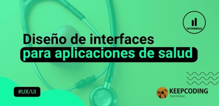 Diseño de interfaces para aplicaciones de salud