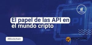 API en el mundo cripto