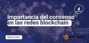 consenso en las redes blockchain