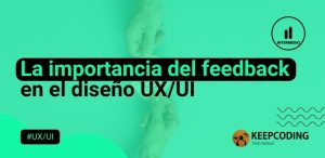 feedback en el diseño UX/UI
