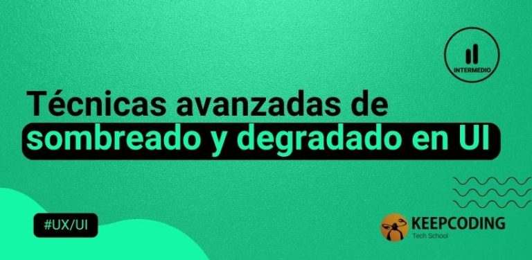 Técnicas avanzadas de sombreado y degradado en UI