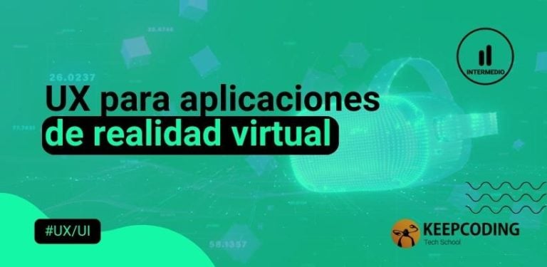 UX para aplicaciones de realidad virtual