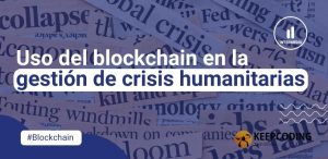 blockchain en la gestión de crisis humanitarias