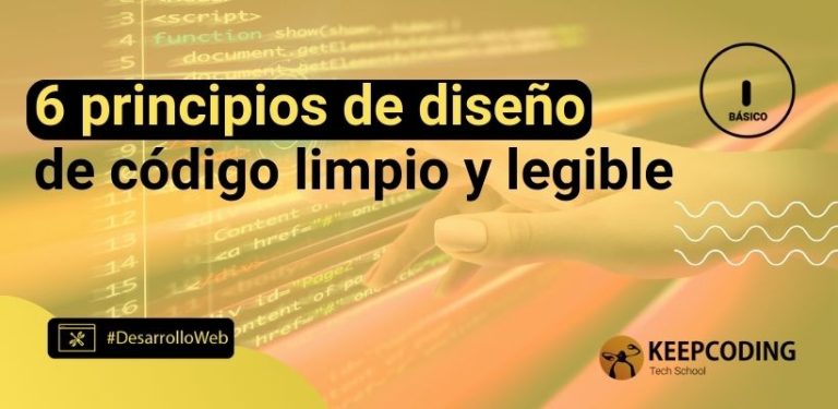 6 principios de diseño de código limpio y legible