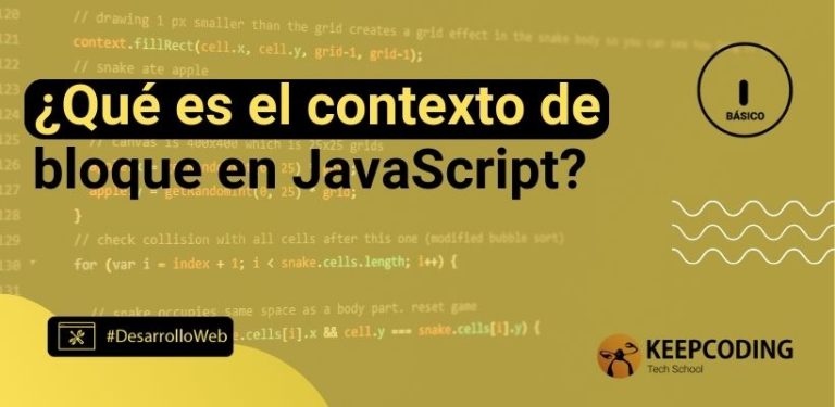 ¿Qué es el contexto de bloque en JavaScript?