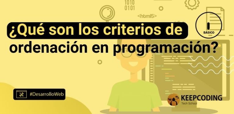 ¿Qué son los criterios de ordenación en programación?