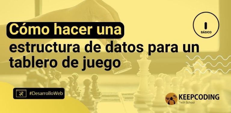 Cómo hacer una estructura de datos para un tablero de juego