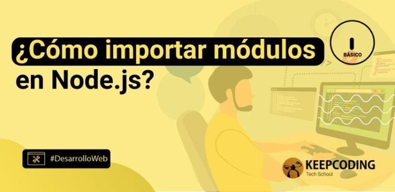 ¿Cómo importar módulos en Node.js?