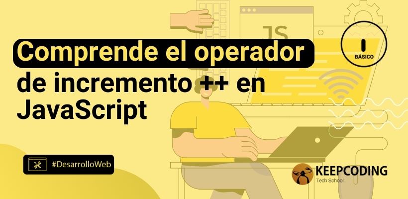 Comprende el operador de incremento ++ en JavaScript