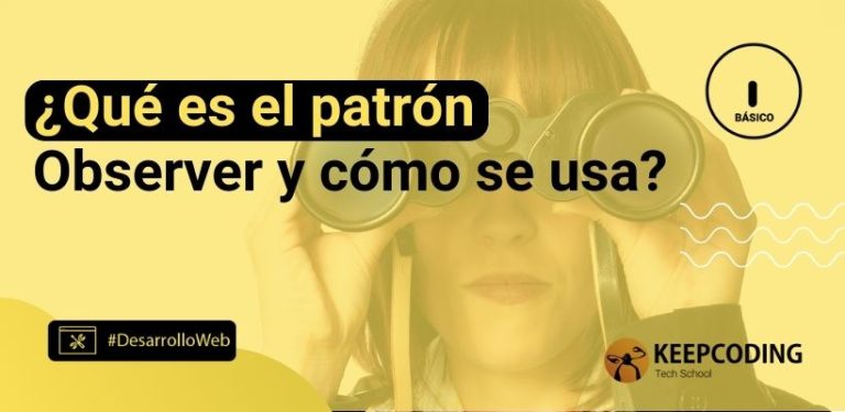 ¿Qué es el patrón observer y cómo se usa?