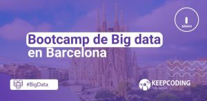 Bootcamp de Big Data en Barcelona
