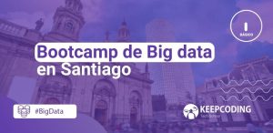 Bootcamp de Big Data en Santiago
