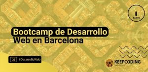 Bootcamp de Desarrollo Web en Barcelona