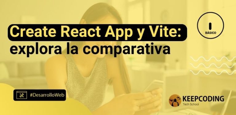 Create React App y Vite: explora la comparativa