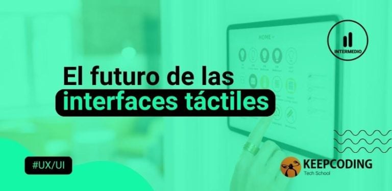 futuro de las interfaces táctiles