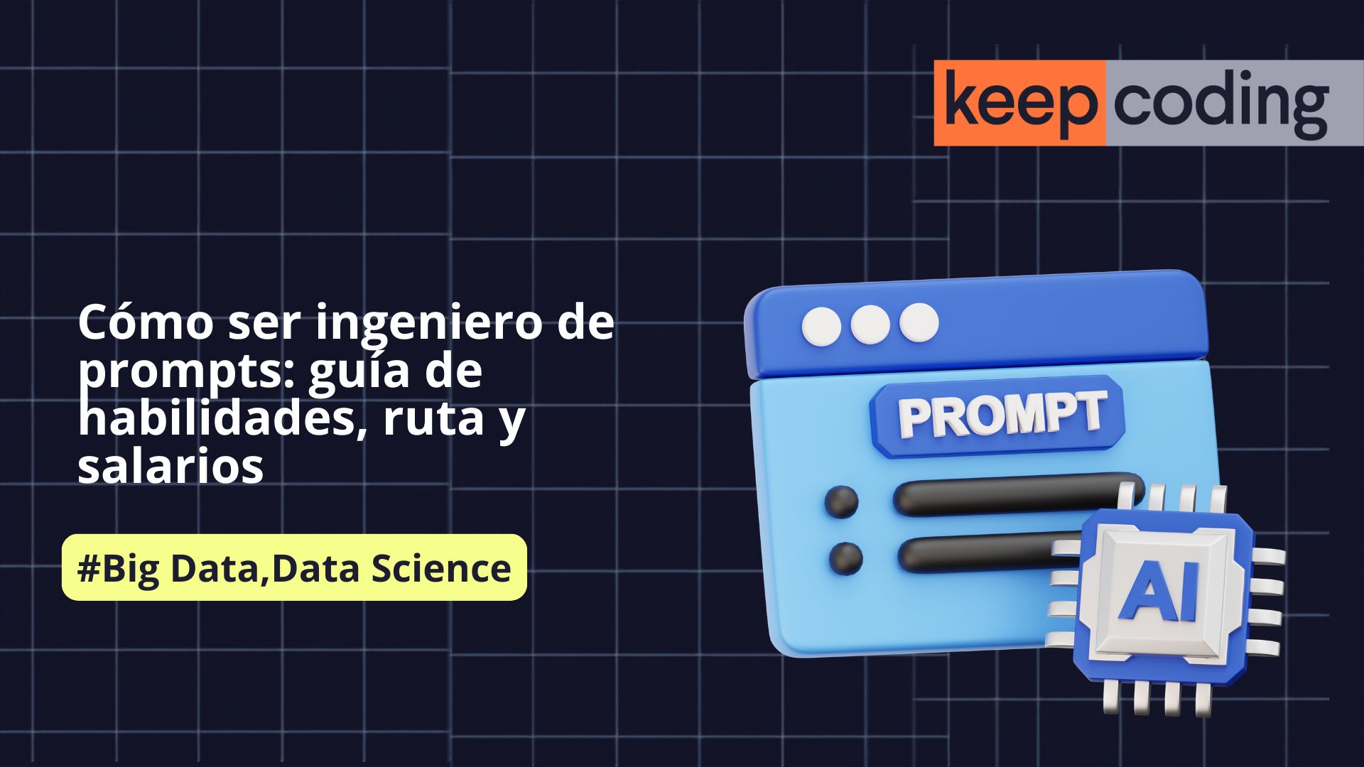 Cómo ser ingeniero de prompts