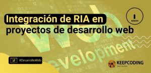 Integración de RIA en proyectos de desarrollo web