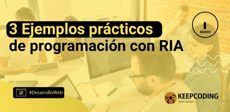 3 Ejemplos prácticos de programación con RIA