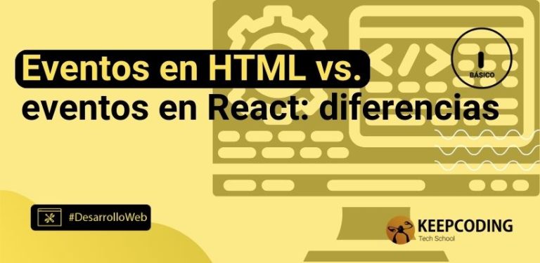 Eventos en HTML vs. eventos en React: diferencias