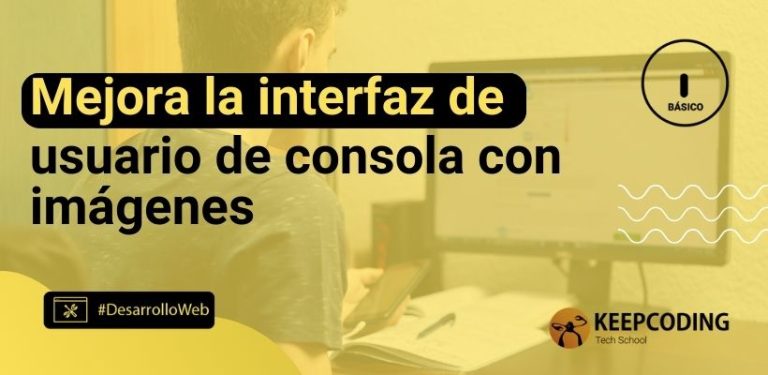 Mejora la interfaz de usuario de consola con imágenes