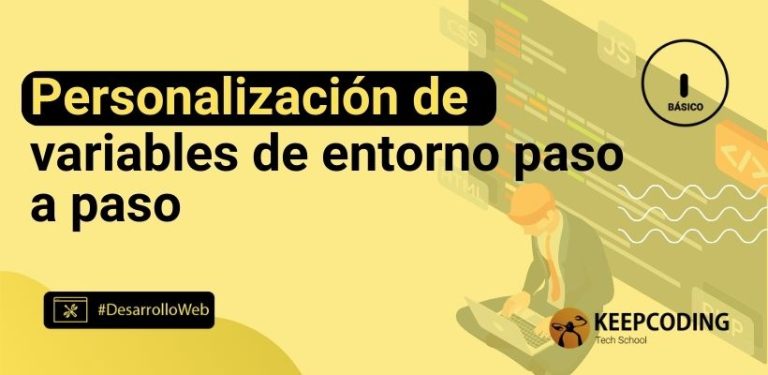 Personalización de variables de entorno paso a paso