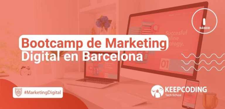 Bootcamp de Marketing Digital en Barcelona