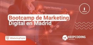 Bootcamp de Marketing Digital en Madrid