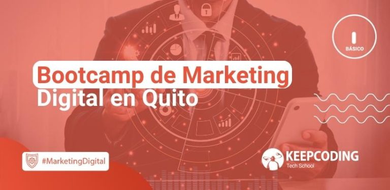 Bootcamp de Marketing Digital en Quito