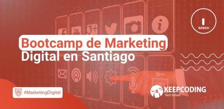 Bootcamp de Marketing Digital en Santiago