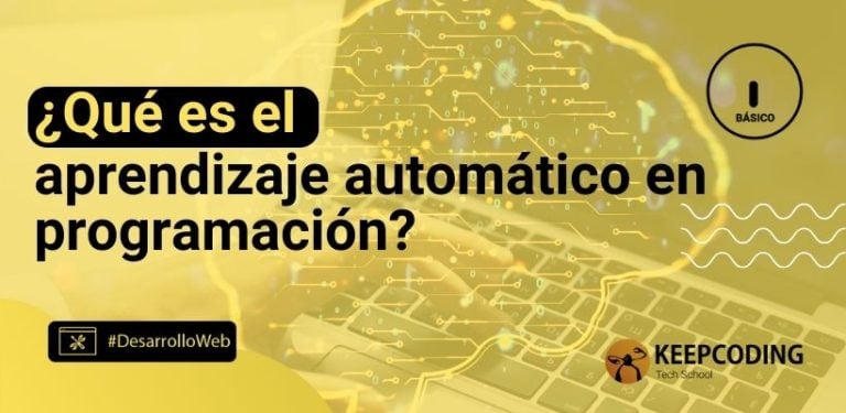 ¿Qué es el aprendizaje automático en programación?