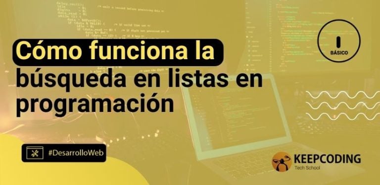 Cómo funciona la búsqueda en listas en programación