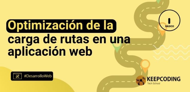 Optimización de la carga de rutas en una aplicación web