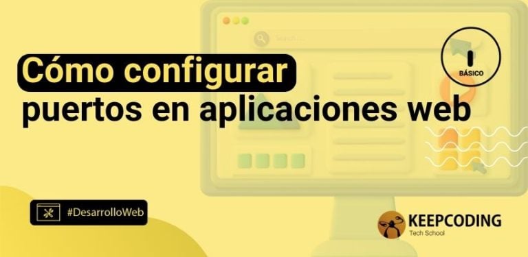 Cómo configurar puertos en aplicaciones web