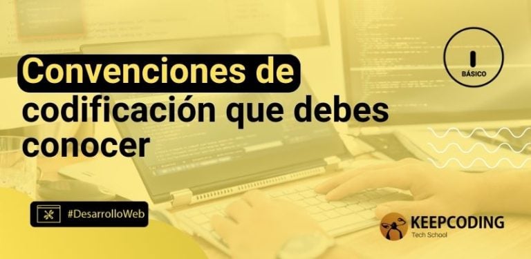 Convenciones de codificación que debes conocer