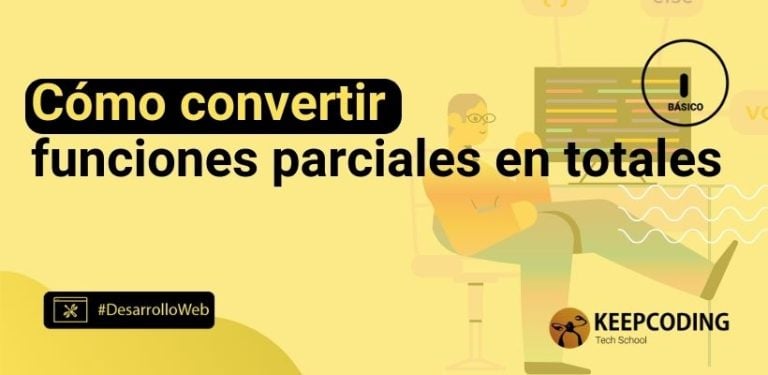 Cómo convertir funciones parciales en totales