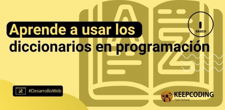 Aprende a usar los diccionarios en programación