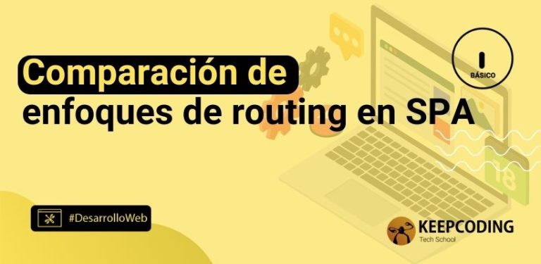 Comparación de enfoques de routing en SPA